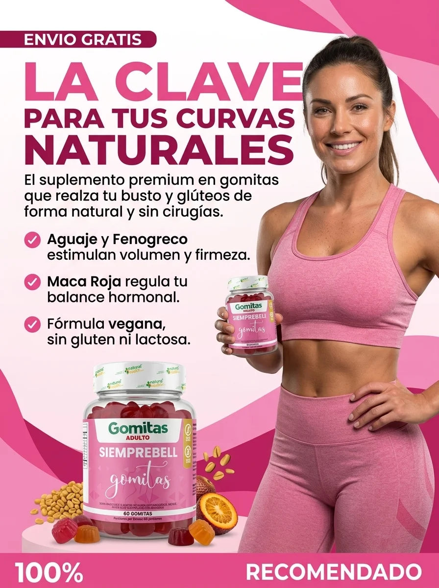 Gomitas Siemprebell: Aumenta Busto y Glúteos